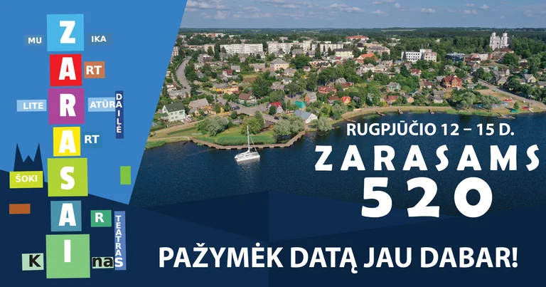 Zarasai švenčia 520 metų jubiliejų: keturių dienų renginių programa